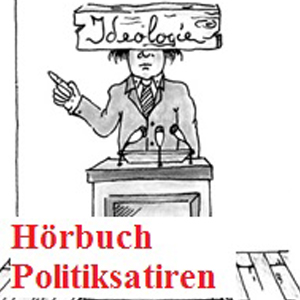 Hörbuch Politiksatiren