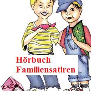 Cover Hörbuch Familiensatiren Hörbuch Familiensatiren